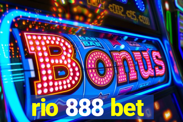 rio 888 bet